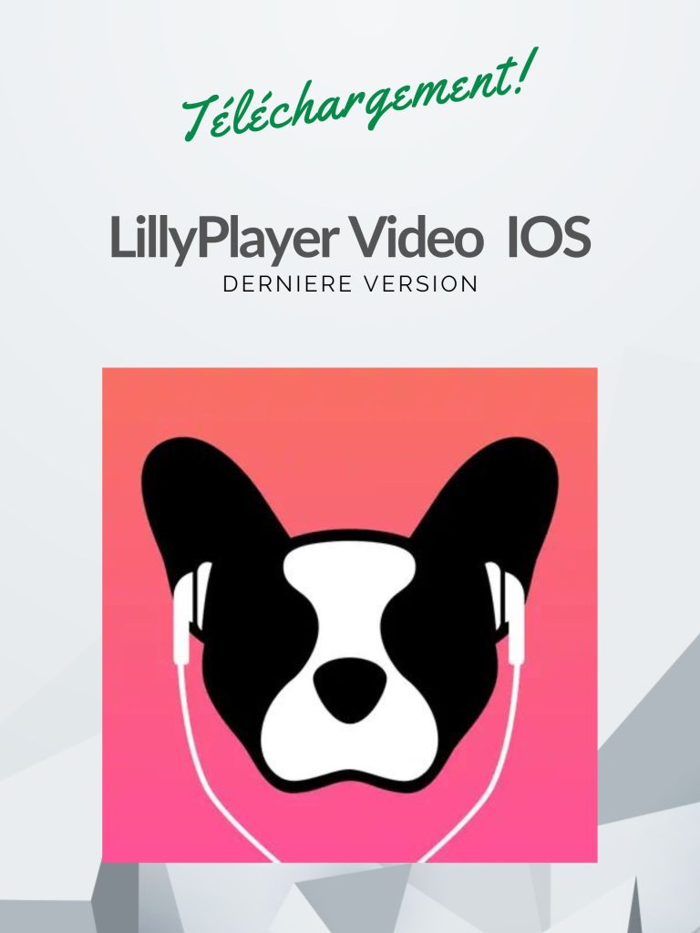 Télécharger LILLY PLAYER VIDEO IOS