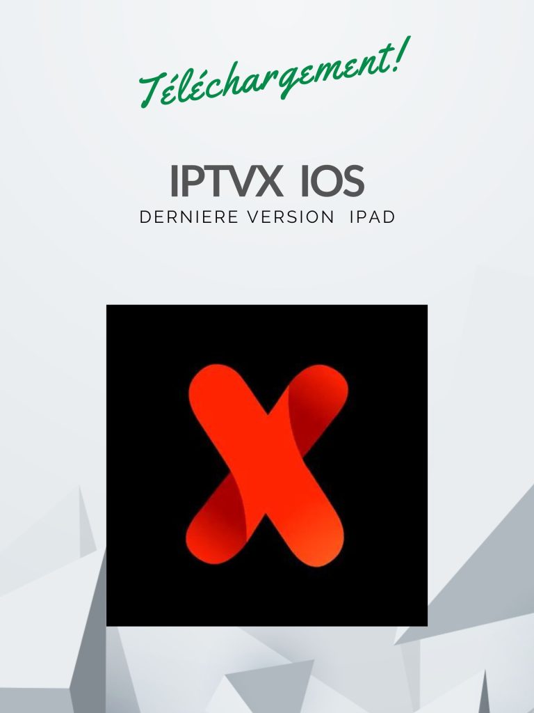 Télécharger iptvx ios ipad