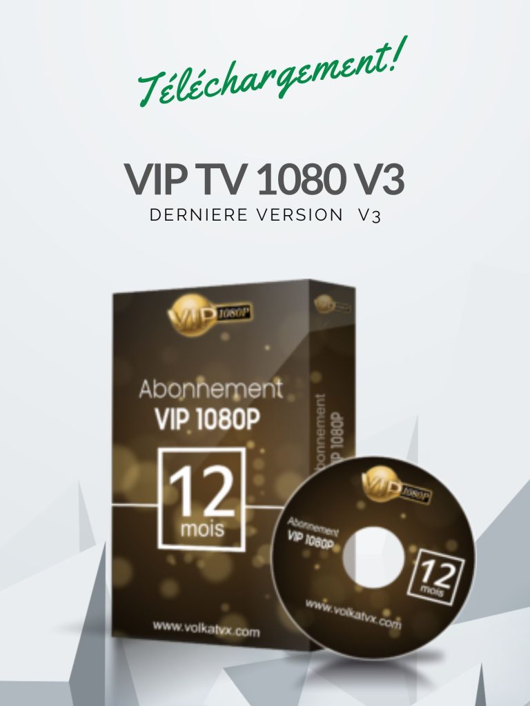 Télécharger vip tv 1080 iptv apk
