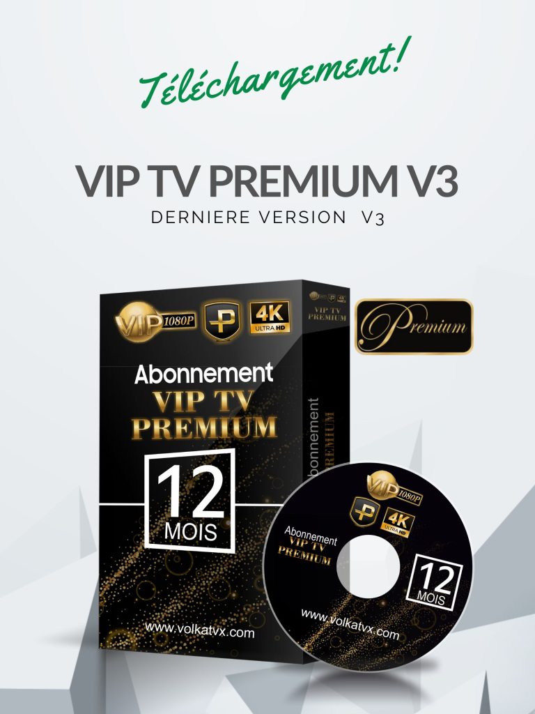Télécharger vip tv premium iptv abonnement apk